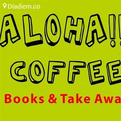 Aloha Coffee – Đại Học Hà Nội
